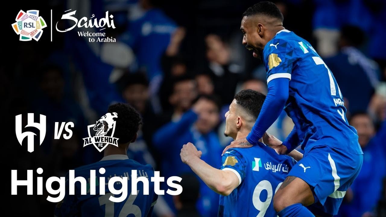 #ไฮไลท์ฟุตบอล [ อัล ฮิลาล 4 - 1 อัล เวห์ด้า ] ซาอุดีอาระเบีย โปรเฟสชั่นแนล ลีก 2025/22.1.68